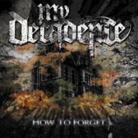 My Decadence - How To Forget [EP]